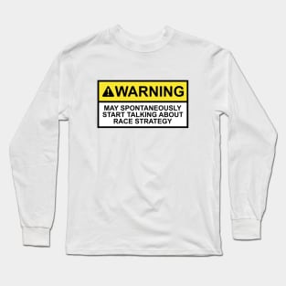 F1 Funny Race Strategy Warning Design Long Sleeve T-Shirt